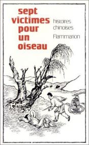 book cover of Sept victimes pour un oiseau et autres histoires policières by 