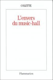 book cover of L'Envers du music-hall by Colette