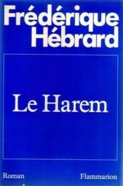 book cover of Le Harem by Frédérique Hébrard
