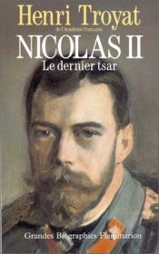 book cover of Nicolas II by Henri Troyat