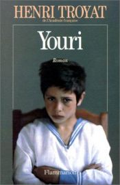 book cover of Youri 101196 by Henri Troyat
