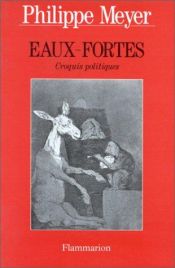 book cover of Eaux fortes by Philippe Meyer