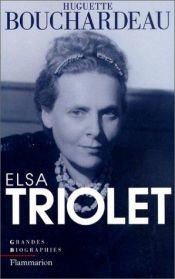 book cover of Elsa Triolet by Huguette Bouchardeau