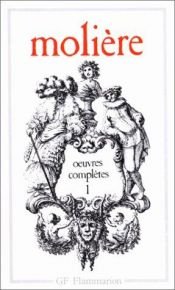 book cover of Oeuvres Completes Tome I by Molière