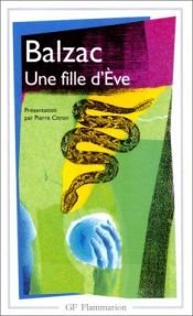 book cover of Une fille d'Eve by Honoré de Balzac
