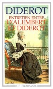 book cover of Entretien entre d'Alembert et Diderot [Texte imprimé] : Le rêve de d'Alembert [et] Suite de L'entretien by Denis Diderot