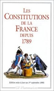 book cover of Les constitutions de la France depuis 1789 by Jacques Godechot