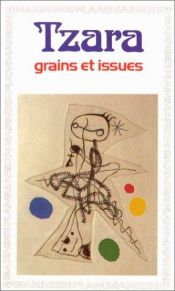 book cover of Grains et issues by Tristan Tzara