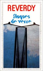 book cover of Flaques de verre by Pierre Reverdy