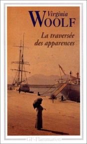 book cover of La Traversée des apparences by Virginia Woolf