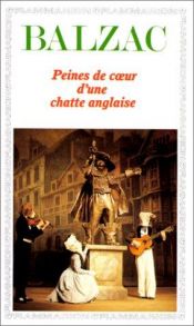 book cover of Peines de Coeur D'Une Chatte Anglaise by Honoré de Balzac
