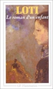 book cover of Le Roman d'un enfant by Pierre Loti