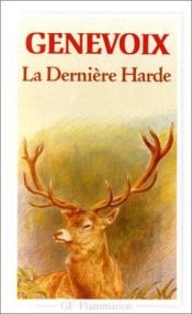 book cover of La dernière harde by Maurice Genevoix