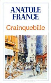 book cover of Crainquebille, Putois, Riquet y otros relatos edificantes by Анатоль Франс