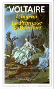 book cover of L Ingenu La Princesse De Babylon (Garnier-Flammarion) by Voltaire