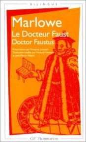 book cover of La Tragique Histoire du docteur Faust by Christopher Marlowe