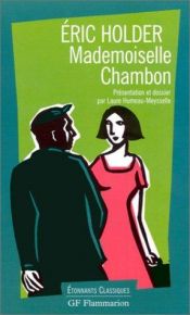 book cover of Mademoiselle Chambon by Eric Holder