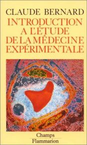 book cover of An Introduction to the Study of Experimental Medicine by Claude Bernard