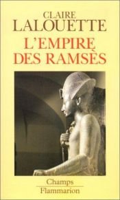 book cover of L'empire des ramses by Lalouette Claire