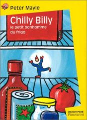 book cover of The Amazing Adventures of Chilly Billy by Peter Mayle