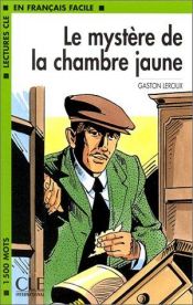 book cover of Le Mystère de la chambre jaune by Gaston Leroux