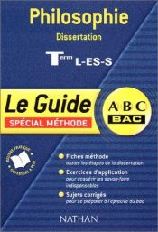 book cover of ABC du Bac : Philosophie Dissertation, Terminales L - ES - S by Denis Huisman