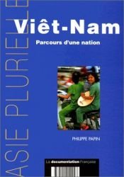 book cover of Vietnam. parcours d'une nation by Philippe Papin