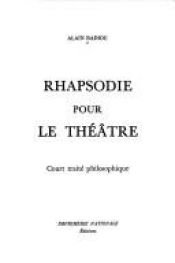 book cover of Rhapsodie pour le théâtre by Alain Badiou