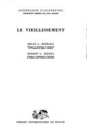 book cover of Le vieillissement by Brian L. Mishara