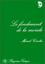 book cover of Le fondement de la morale by Marcel Conche