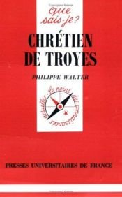book cover of Chretien De Troyes by Philippe Walter