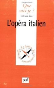 book cover of L' opéra italien by Gilles de Van
