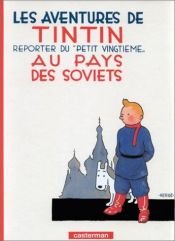 book cover of Tintin au pays des Soviets by Herge