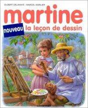 book cover of Martine, numéro 49 : Martine la leçon de dessin by Gilbert Delahaye