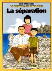 book cover of Le Journal de mon père, tome 2 : La Séparation by Jiro Taniguchi