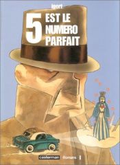 book cover of 5 est le numéro parfait by Igort