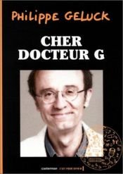 book cover of Cher docteur G by Philippe Geluck