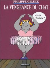 book cover of La vengeance du chat by Philippe Geluck