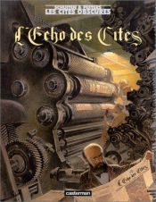 book cover of Les Cités obscures : L'Écho des cités by Benoît Peeters