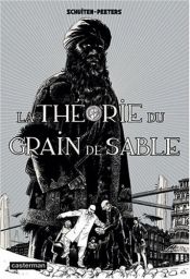 book cover of Les cités obscures : La théorie du grain de sable by Benoît Peeters