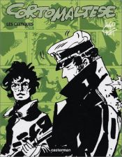 book cover of Cortomaltèse : Les Celtiques by Hugo Pratt