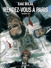 book cover of Le Monstre Bd.03 Rendezvous in Paris by Enki Bilal