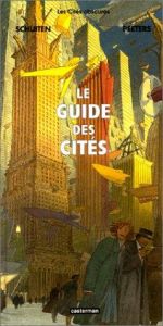 book cover of Le guide des cités by Benoît Peeters