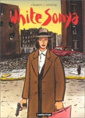 book cover of White Sonya by Jerome Charyn