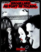 book cover of Cómics 31 -- Niebla en el puente de Tolbiac by Jacques Tardi