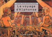 book cover of Le Voyage d'Alphonse by Jacques Tardi