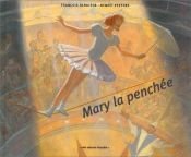 book cover of Mary la penchée by Benoît Peeters