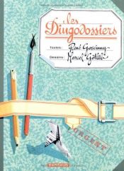 book cover of Les Dingodossiers. Texte de René Goscinny. Dessins de Marcel Gotlib by R. Goscinny