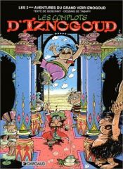 book cover of Iznogoud, tome 2 : Les complots d'Iznogoud by R. Goscinny