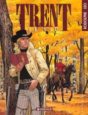 book cover of Trent. 2, Le kid by Rodolphe